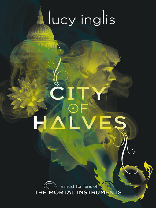 Title details for City of Halves by Lucy Inglis - Wait list